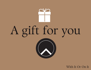 With It Or On It Gift Card